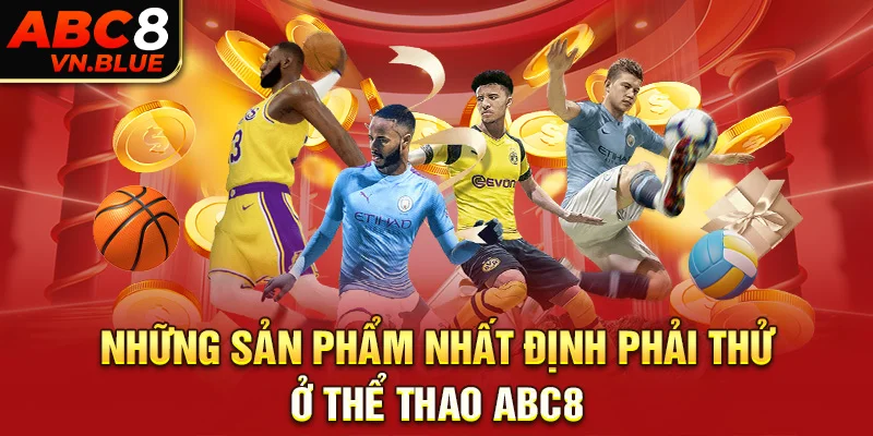 Những sản phẩm nhất định phải thử ở thể thao ABC8