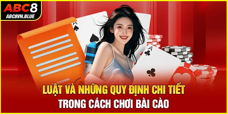 Luật và những quy định chi tiết trong cách chơi bài cào